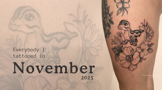 Toronto tattoo artist blog post cover showing a delicate blackwork baby dinosuar tattoo on a thigh, with text overlay saying "everybody I tattooed in November 2025